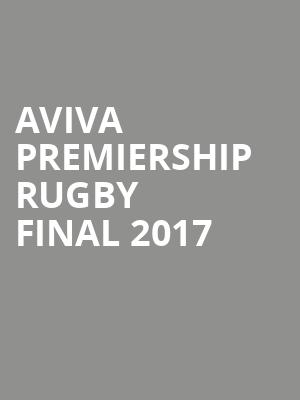 Aviva Premiership Rugby Final 2017 at Twickenham Stadium